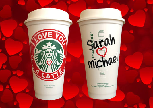 I Love You A Latte Personalized Starbucks Travel Tumbler