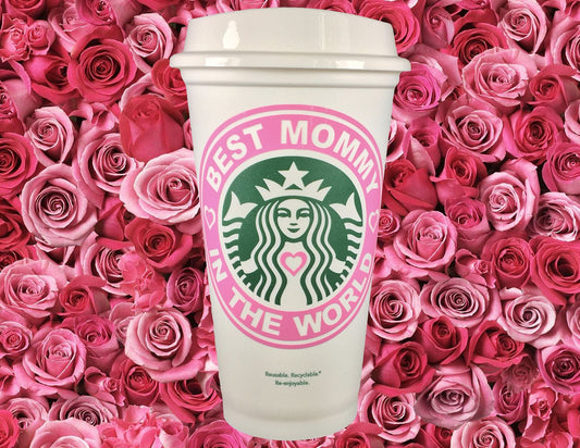 Best Mommy In The World Personalized Starbucks Travel Tumbler