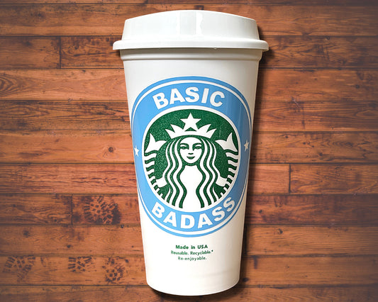 Basic Badass Personalized Starbucks Travel Tumbler